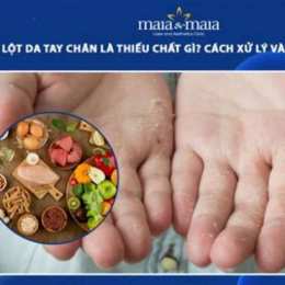 bị bong da tay da chân là thiếu chất gì