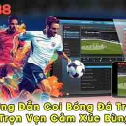 cách coi bóng đá trực tiếp