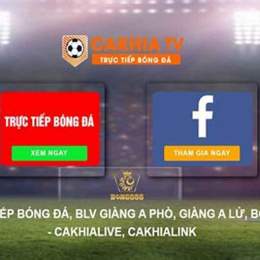 cakhia link trực tiếp bóng đá