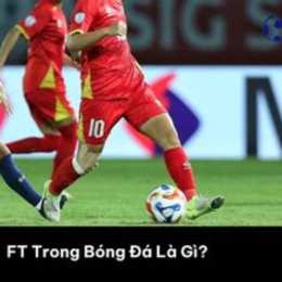 ft 1x2 trong bóng đá là gì