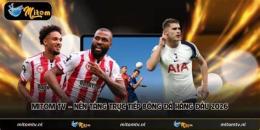 giao diện app mitom.tv truc tiep bong da