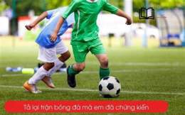 giao diện app tả một trận bóng đá lớp 3 ngắn gọn