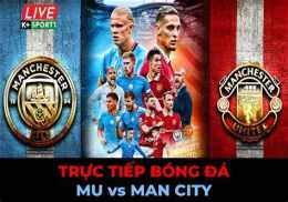 giao diện app trực tiếp bóng đá man city hôm nay