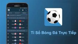 giao diện app trực tiếp bóng đá tỷ số hôm nay
