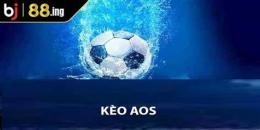 hướng dẫn sử dụng aos trong cá độ bóng đá là gì