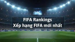 hướng dẫn sử dụng bảng xếp hạng fifa bóng đá bangladesh