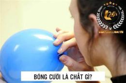 hướng dẫn sử dụng bóng cười đà nẵng