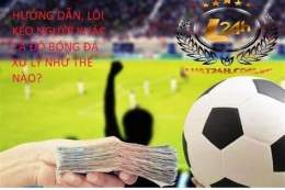 hướng dẫn sử dụng kéo bóng đá aff cup