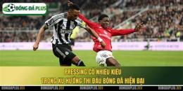 hướng dẫn sử dụng pressing trong bóng đá có nghĩa là gì