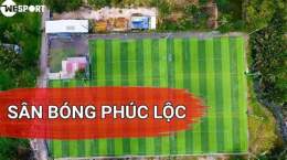 hướng dẫn sử dụng sân bóng đá phúc lộc