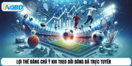 hướng dẫn sử dụng trực tuyến đá bóng