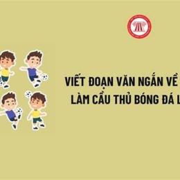kể về ước mơ làm cầu thủ bóng đá lớp 3