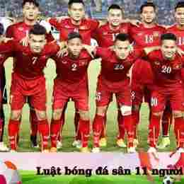 luật bóng đá 11 người mới nhất của fifa