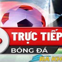 ra khơi tv link xem bóng đá