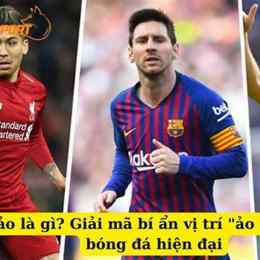 số 9 ảo trong bóng đá là gì