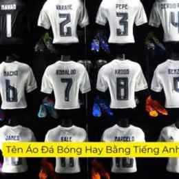 tên áo đá bóng hay bằng tiếng anh