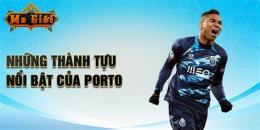 tính năng nổi bật bóng đá porto