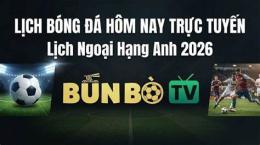 tính năng nổi bật bún bò tv bóng đá