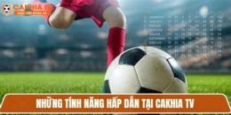 tính năng nổi bật ca khia tivi bong da