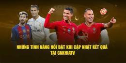 tính năng nổi bật cakhia bóng đá a lử