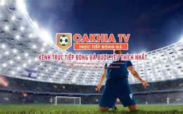 tính năng nổi bật cakhia link tv truc tiep bong da