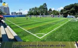 tính năng nổi bật sân bóng dạ phi cơ