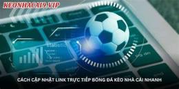 tính năng nổi bật trực tiếp bóng đá kèo cái