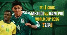 tính năng nổi bật tỷ lệ bóng đá mexico và nam phi