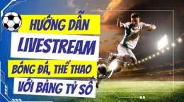 tính năng nổi bật tỷ số bóng đá live