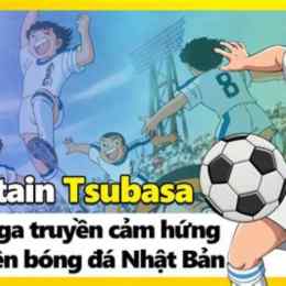 tsubasa vua bóng đá trọn bộ