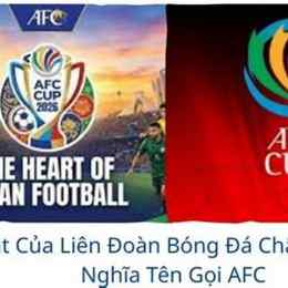 viết tắt của liên đoàn bóng đá châu á là gì? a